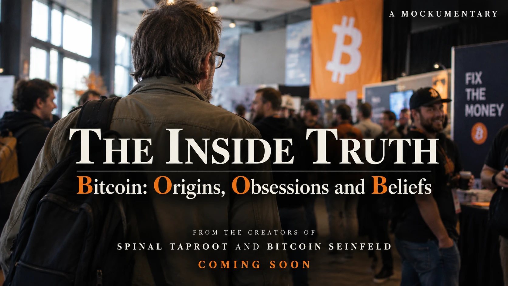 The Inside Truth: a mockumentary, coming soon